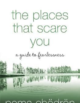 Pema Choedroen: The Places That Scare You [2004] paperback Online Hot Sale